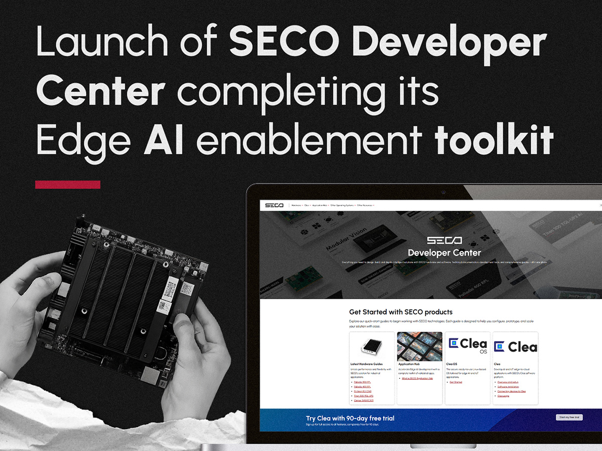 SECO: Launch of SECO Developer Center completing its End-to-End Edge AI ...