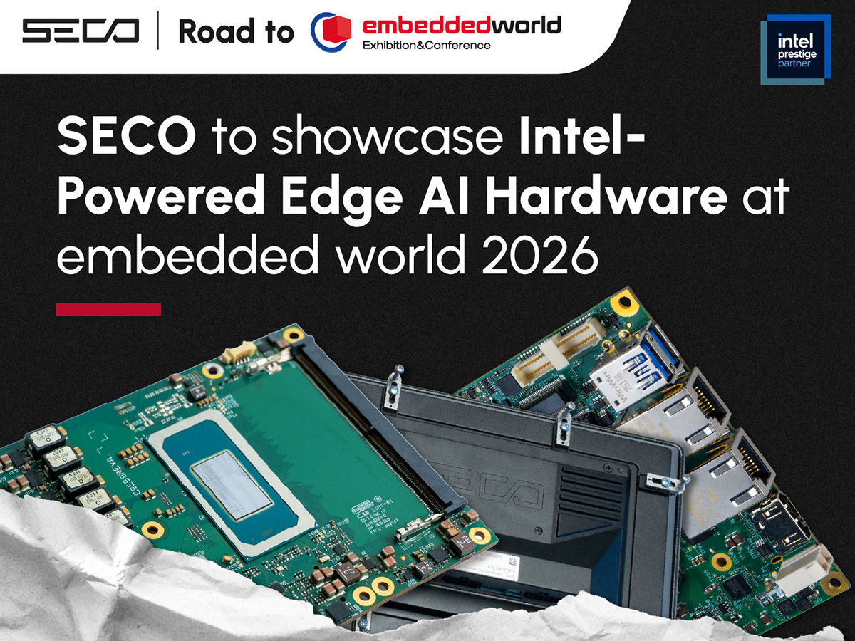 SECO: SECO to Showcase Intel-Powered Edge AI Hardware at embedded world ...